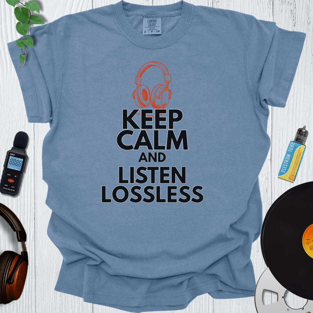 Printify T-Shirt Blue Jean / S Keep Calm And Listen Lossless