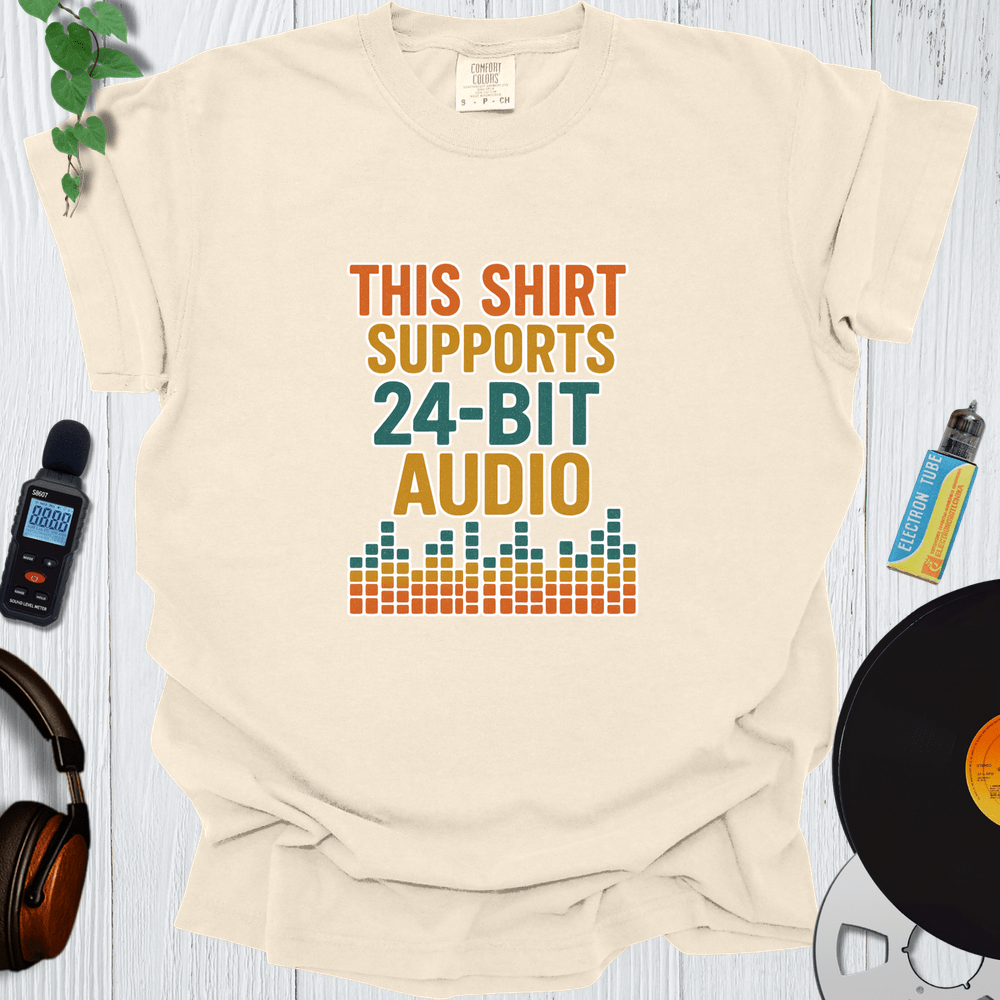 Printify T-Shirt Ivory / S This Shirt Supports 24 Bit Audio