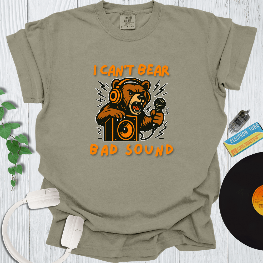 Printify T-Shirt Khaki / S I Can T Bear Bad Sound