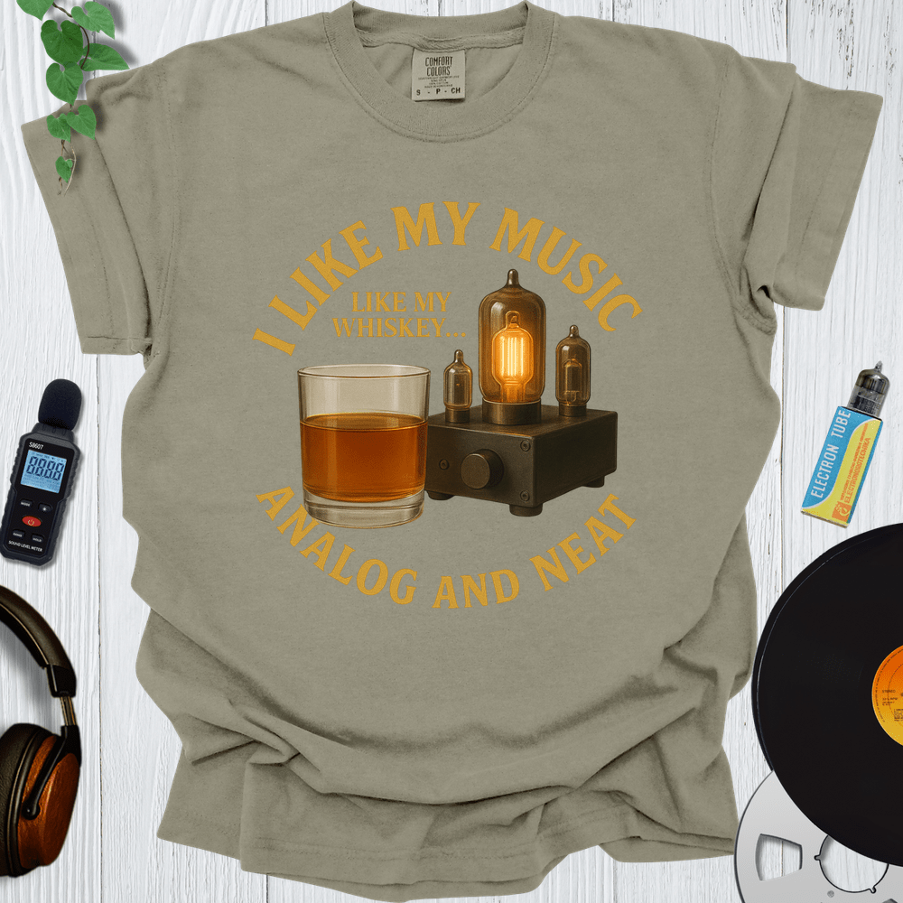 Printify T-Shirt Khaki / S I Like My Music Like I Like My Whiskey Analog and Neat