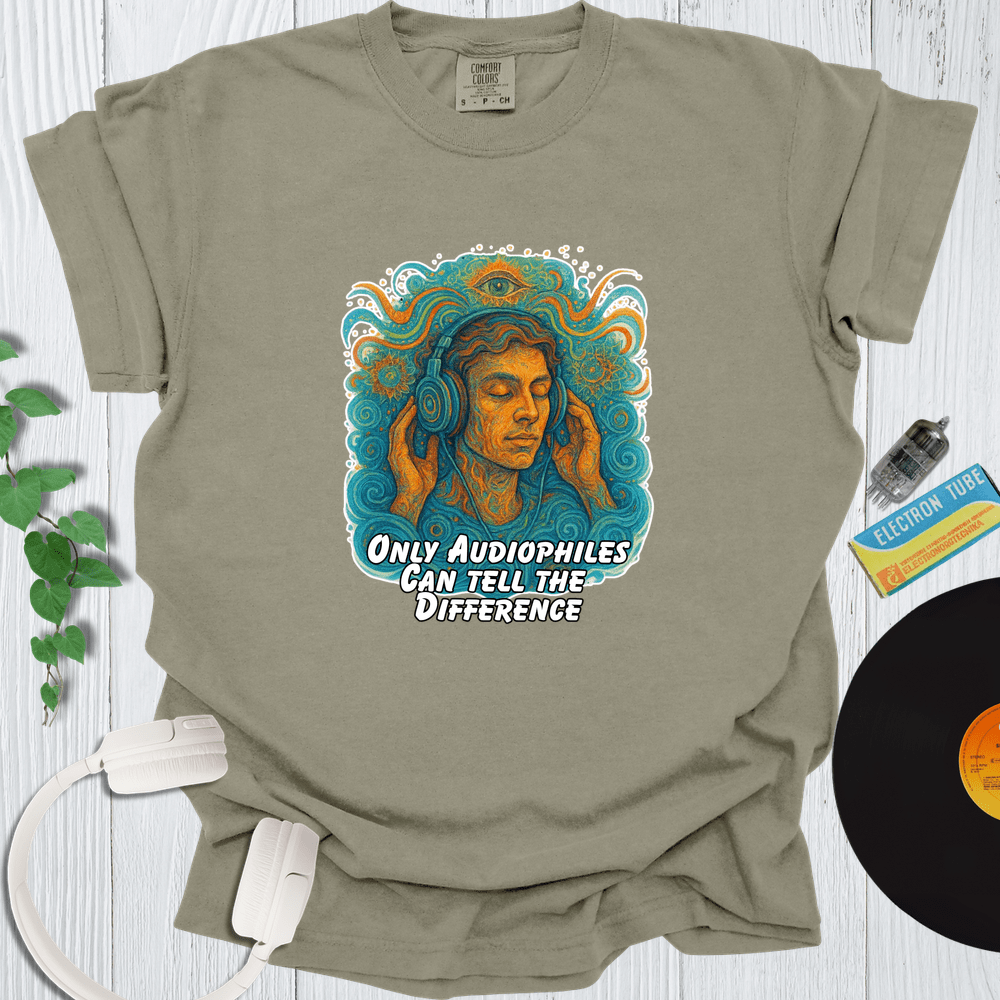 Printify T-Shirt Khaki / S Only Audiophiles can tell the Difference