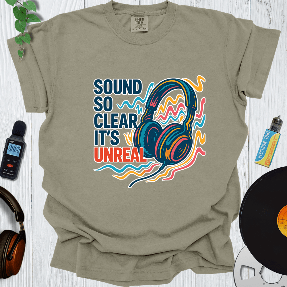 Printify T-Shirt Khaki / S Sound So Clear Its Unreal