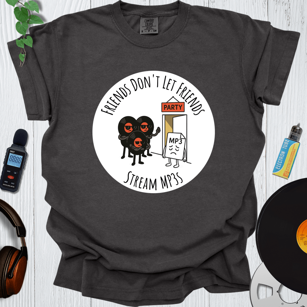 Printify T-Shirt Pepper / S Friends Don't Let Friends Stream MP3s