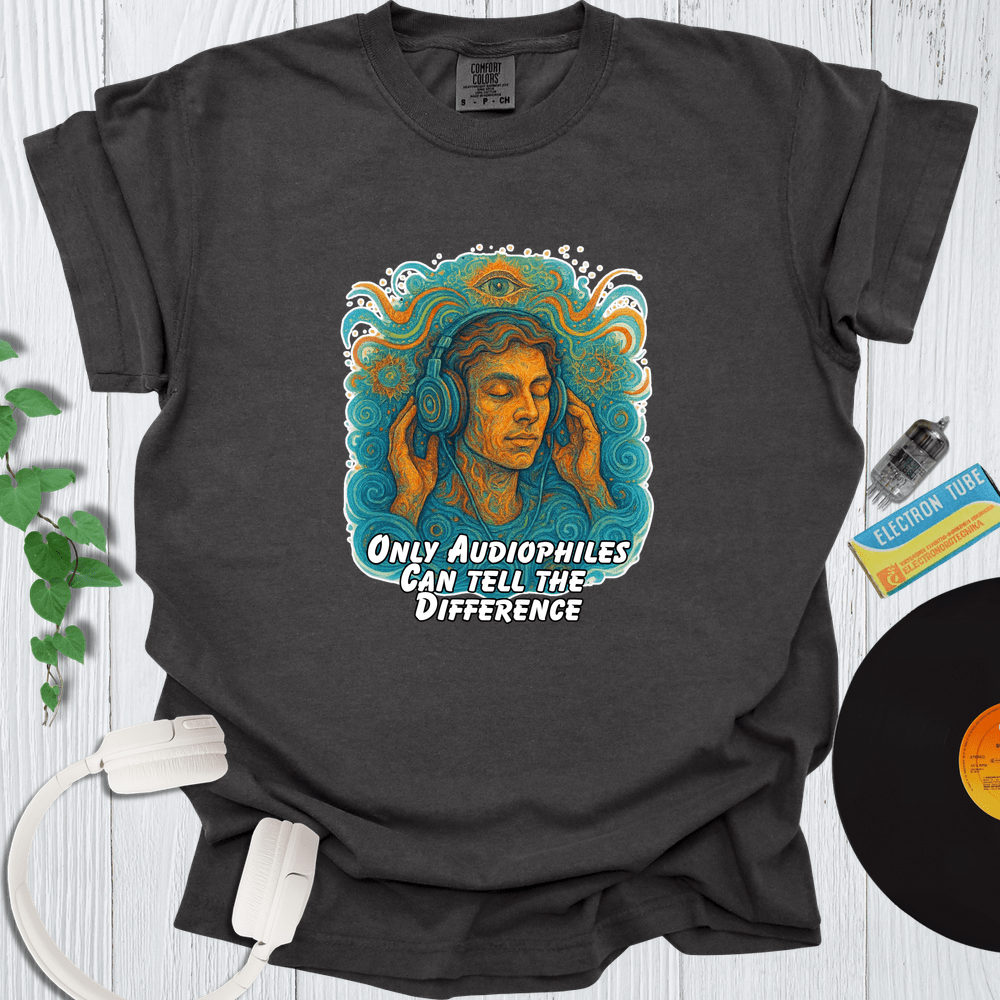 Printify T-Shirt Pepper / S Only Audiophiles can tell the Difference
