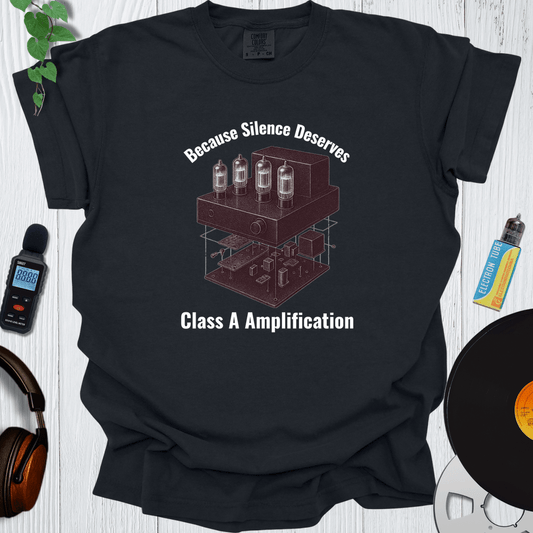 Printify T-Shirt Black / S Because Silence Deserves Class A Amplification