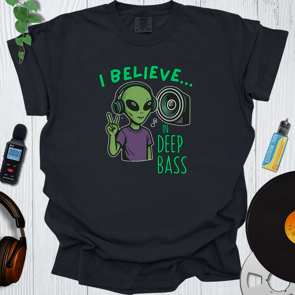 Printify T-Shirt Black / S I Believe In Deep Bass