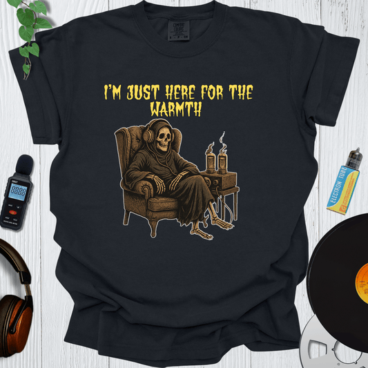 Printify T-Shirt Black / S I'm just here for the warmth