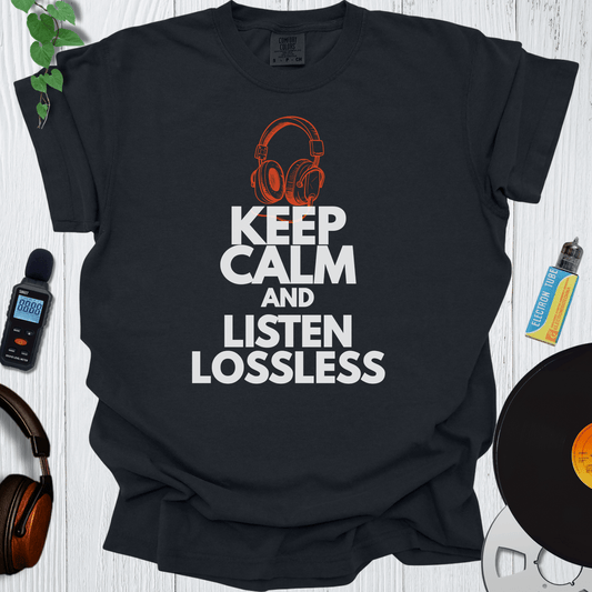 Printify T-Shirt Black / S Keep Calm And Listen Lossless