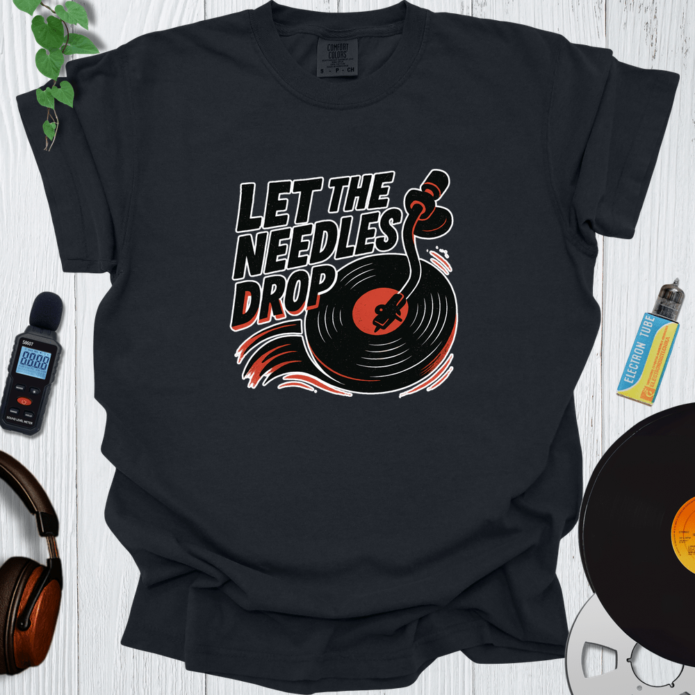 Printify T-Shirt Black / S Let The Needles Drop
