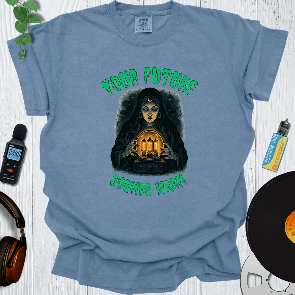 Printify T-Shirt Blue Jean / S Your Future Sounds Warm