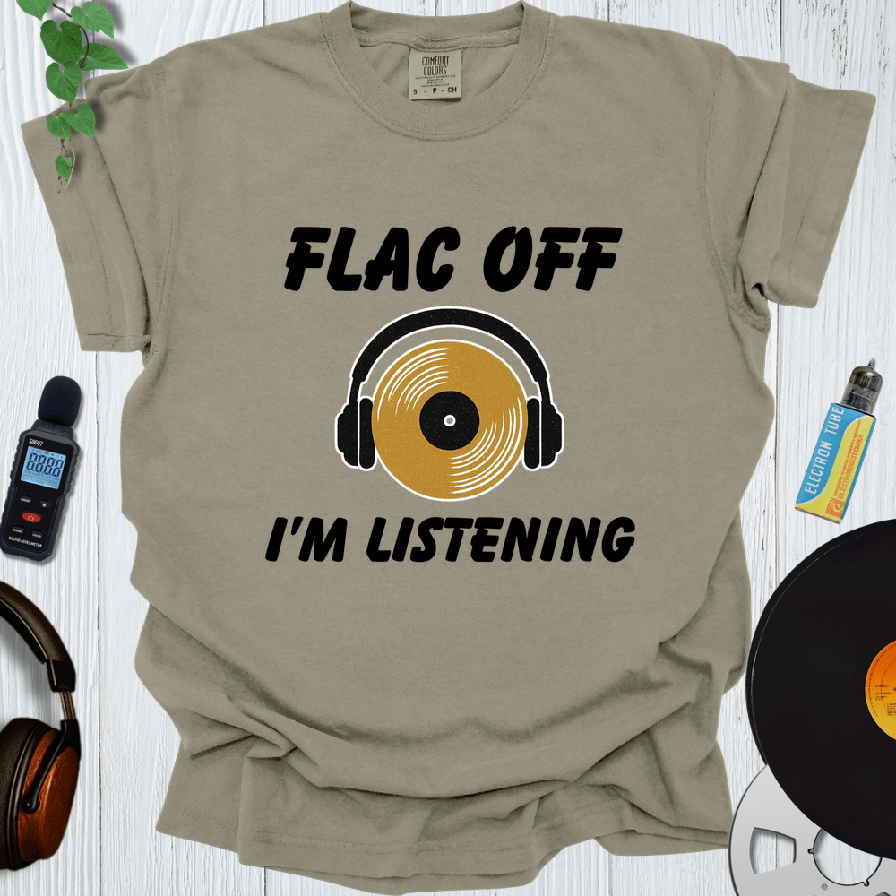 Printify T-Shirt Khaki / S FLAC Off I'm Listening