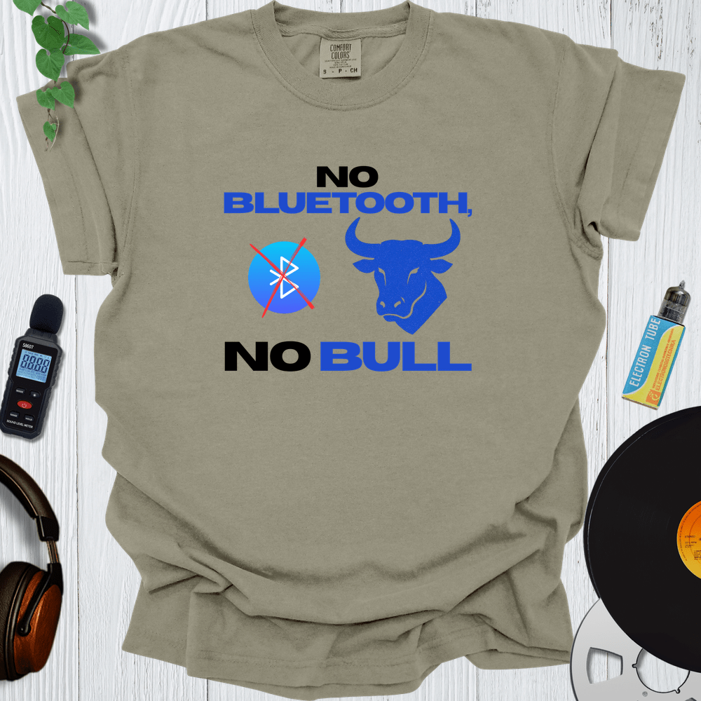Printify T-Shirt Khaki / S No Bluetooth No Bull