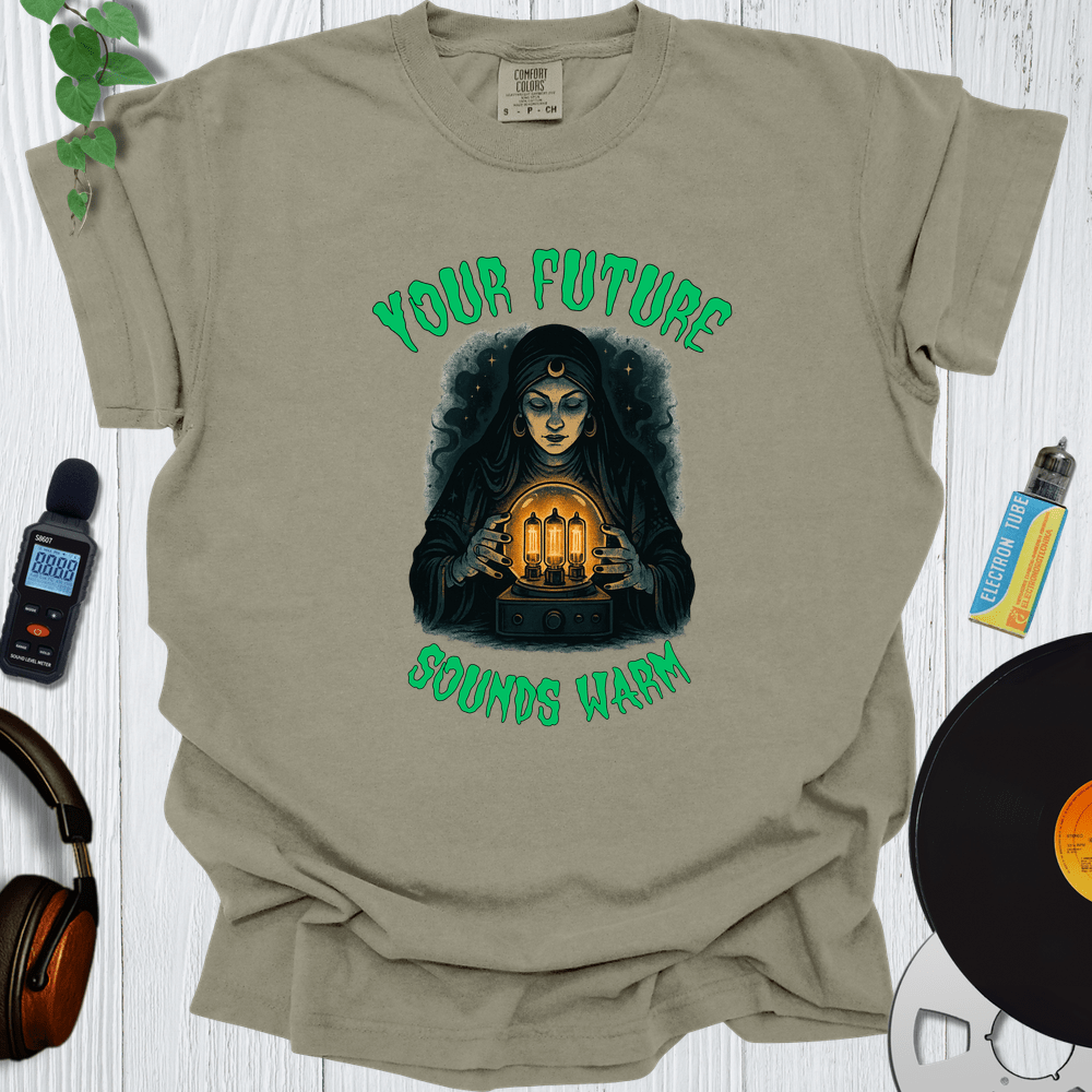 Printify T-Shirt Khaki / S Your Future Sounds Warm