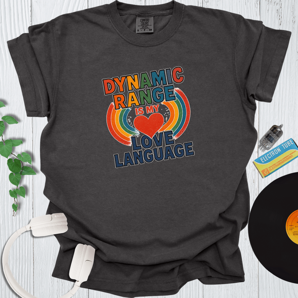 Printify T-Shirt Pepper / S Dynamic Range is my Love Language